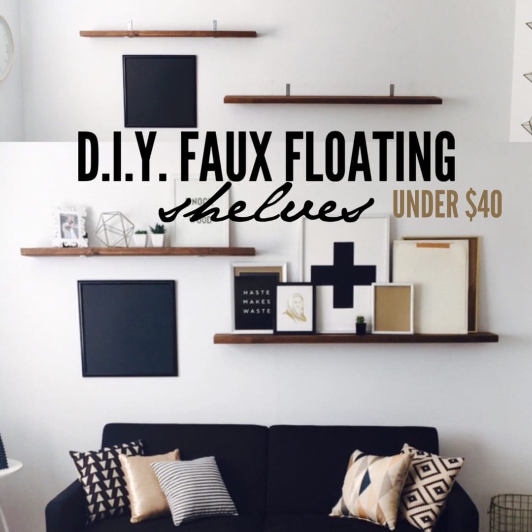 DIY Faux Floating Shelves Under 40