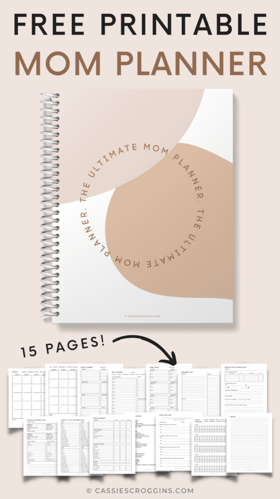Free Printable Mom Planner + 45 Page Ultimate Mom Planner!