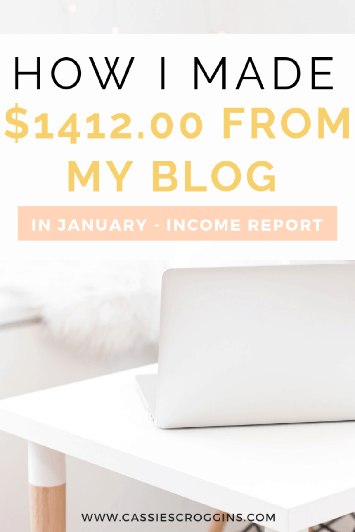 How I Made $1412.00 From My Blog in January - 2019 Blog Income Report